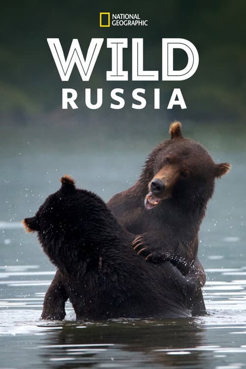 Wild Russia Season 1 poster