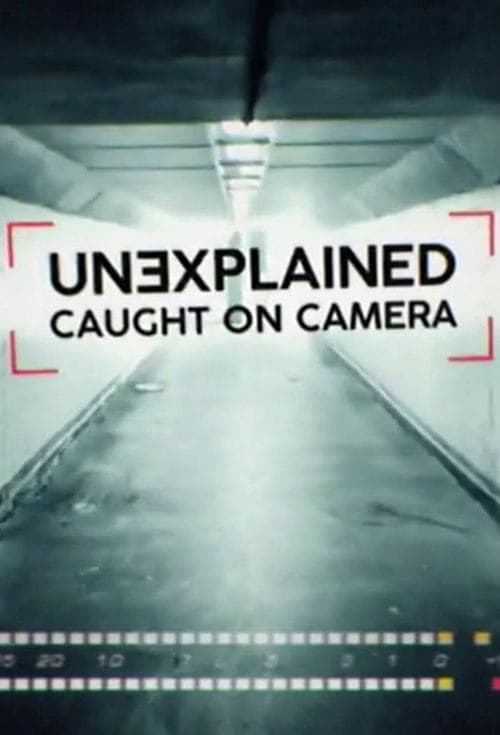 Unexplained: Caught On Camera Season 2 poster