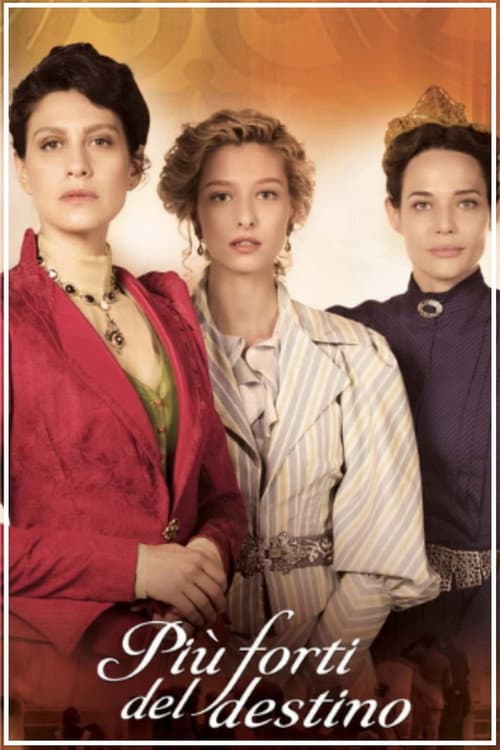 Più forti del destino Season 1 poster