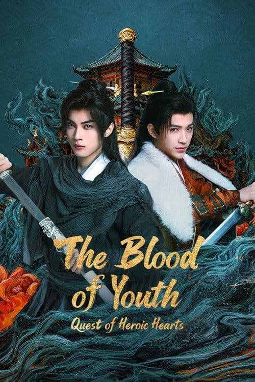 The Blood of Youth: Quest of Heroic Hearts Season 1 poster