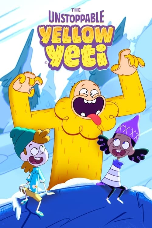 The Unstoppable Yellow Yeti Season 1 poster