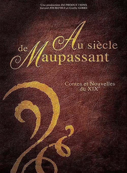 Au siècle de Maupassant, contes et nouvelles du XIXe Season 2 poster