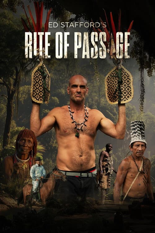 Ed Stafford's Rite of Passage Season 1 poster