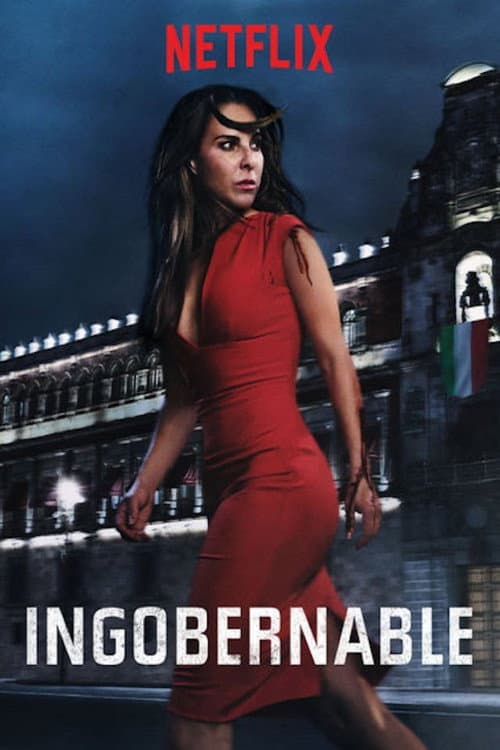 Ingobernable Season 1 poster