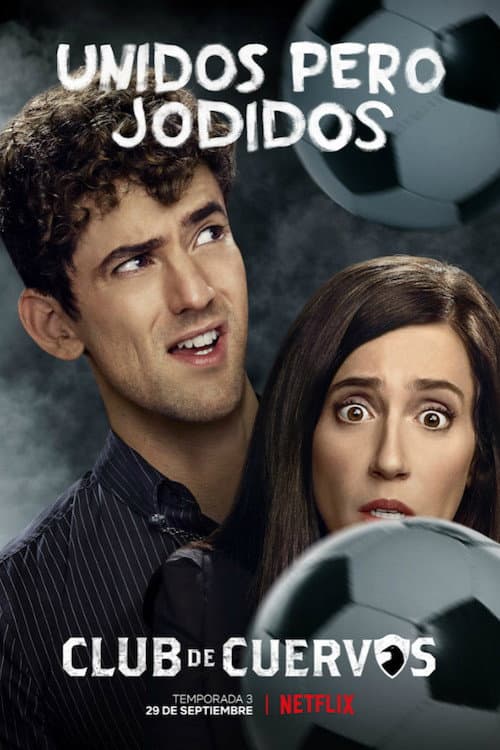 Club de Cuervos Season 3 poster