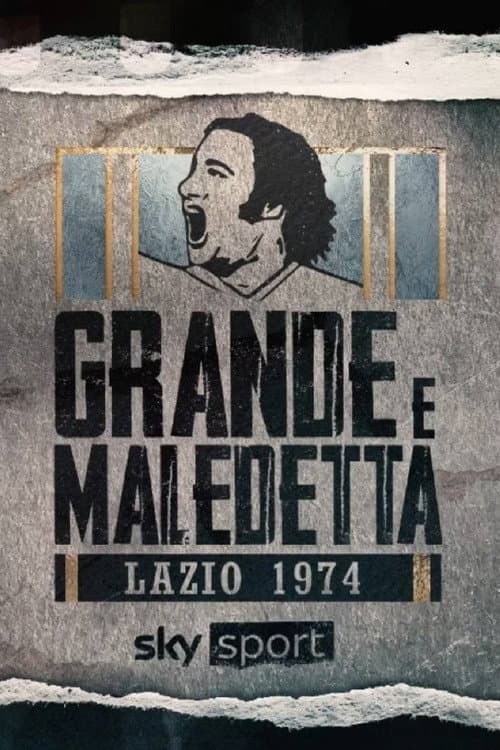 Lazio 1974: grande e maledetta Season 1 poster