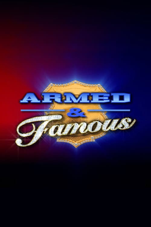 Armed & Famous Season 1 poster