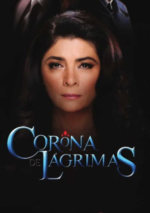Corona de lágrimas Season 1 poster