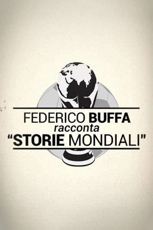 Buffa racconta Storie Mondiali Season 1 poster