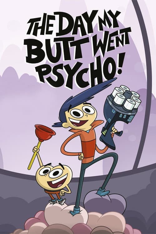 The Day My Butt Went Psycho Season 1 poster