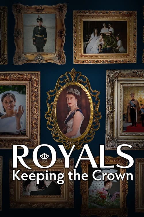 Royals: Keeping the Crown Season 1 poster