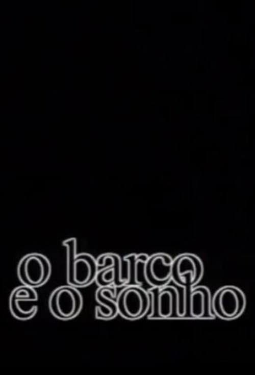 O Barco e o Sonho Season 1 poster
