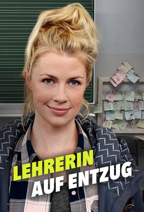 Lehrerin auf Entzug Season 1 poster