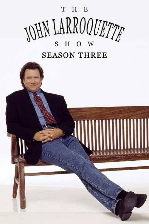 The John Larroquette Show Season 3 poster