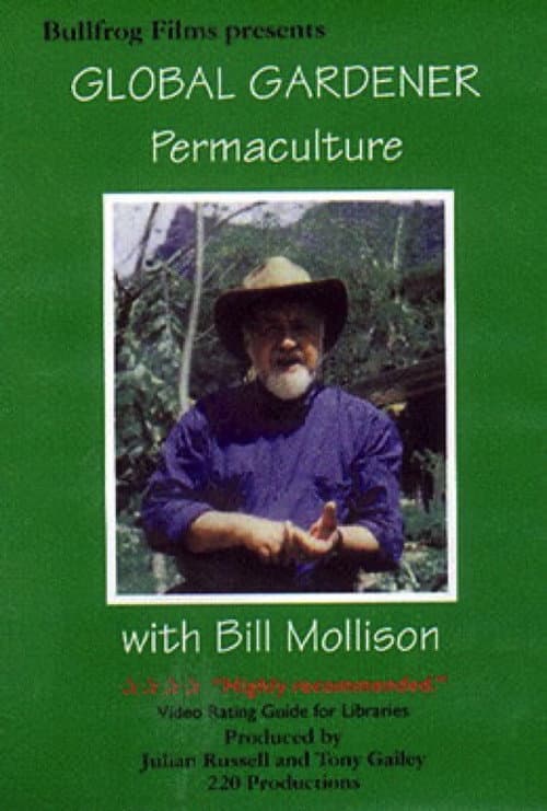 Bill Mollison - Global Gardener Season 1 poster