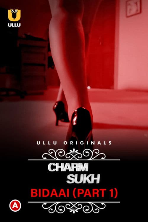 Charmsukh- Bidaai (Part-1) Bidaai poster