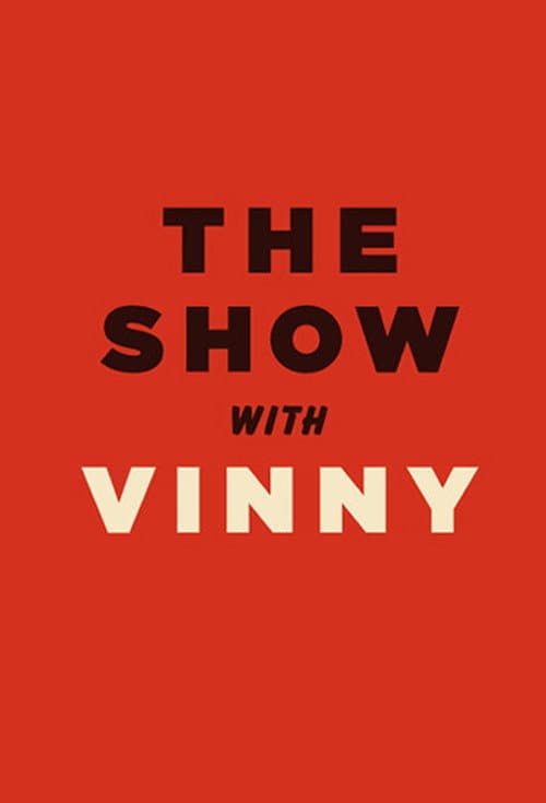 The Show with Vinny Season 1 poster