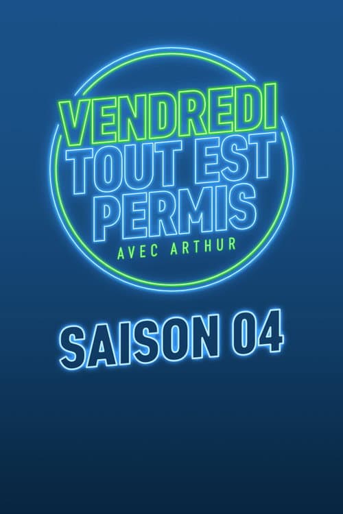 Vendredi, tout est permis Season 4 poster