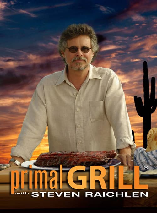 Primal Grill with Steven Raichlen Season 2 poster
