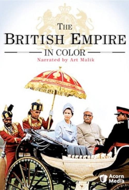 The British Empire in Color Season 1 poster