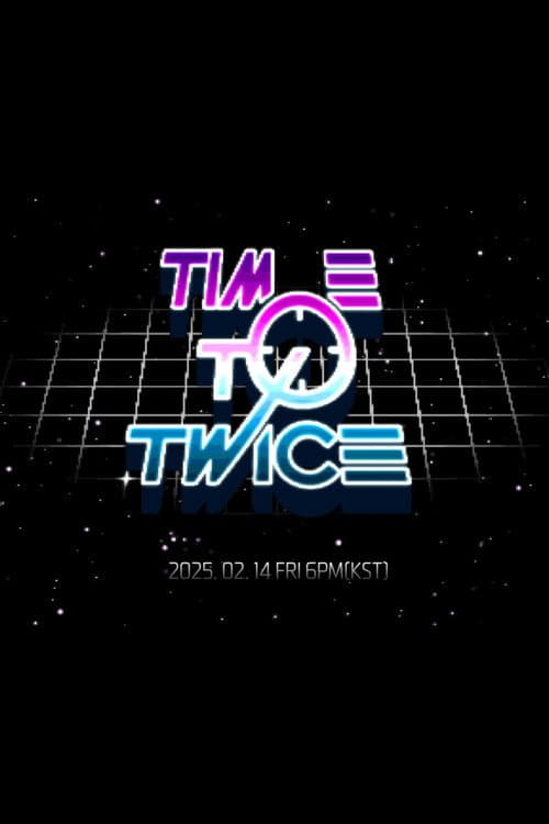 TIME TO TWICE T.T.T. AGAIN poster