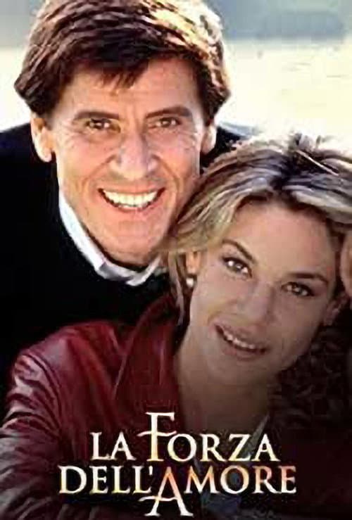 La forza dell'amore Season 1 poster