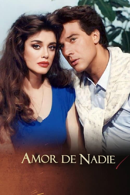 Amor de nadie Season 1 poster