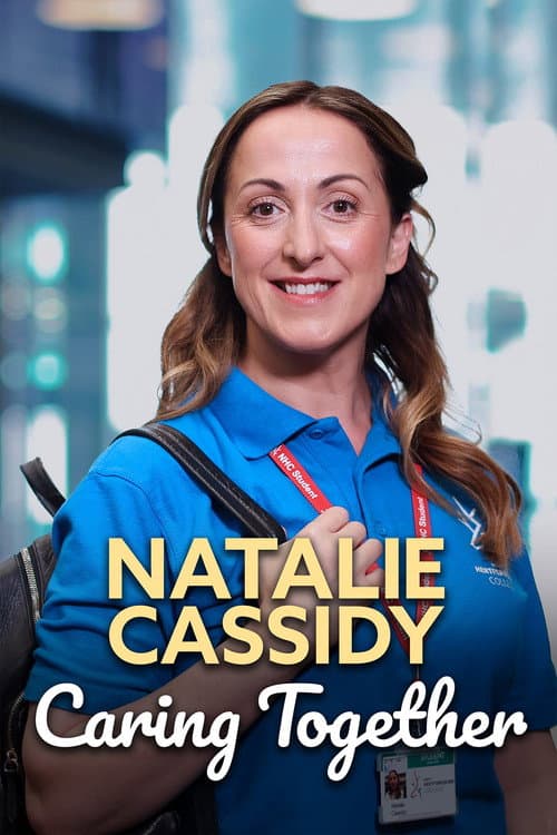 Natalie Cassidy: Caring Together Series 1 poster