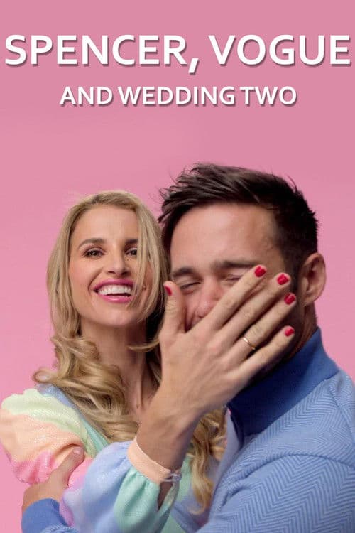 Spencer, Vogue and Wedding Two Season 1 poster