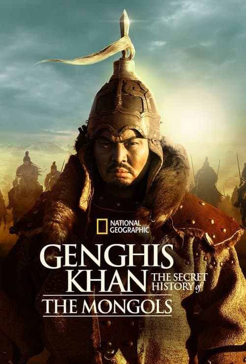 Genghis Khan: The Secret History of the Mongols Season 1 poster