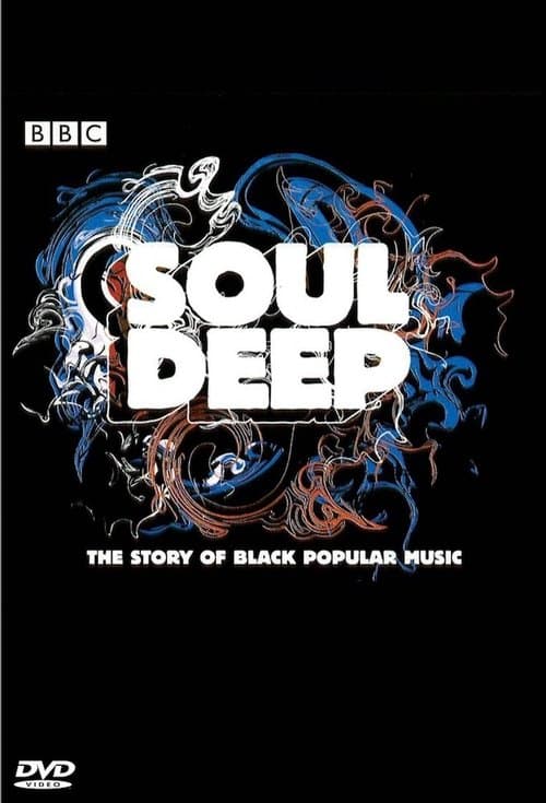 Soul Deep: The Story of Black Popular Music Season 1 poster