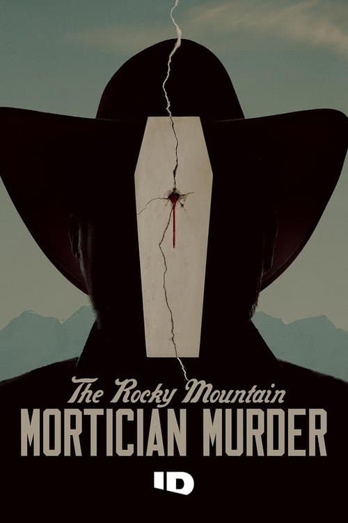 The Rocky Mountain Mortician Murder Season 1 poster
