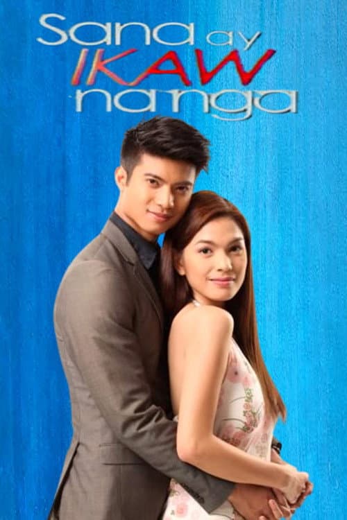 Sana ay Ikaw na Nga Season 1 poster