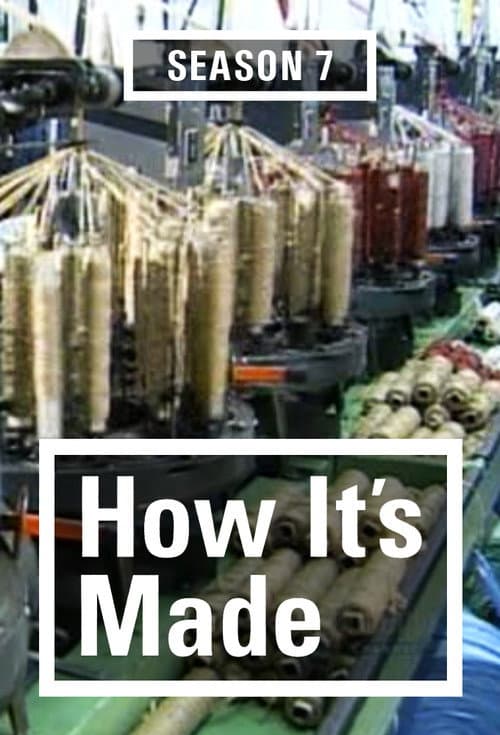 How It's Made Season 7 poster