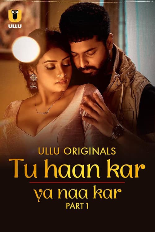 Tu Haan Kar Ya Naa Kar Season 1 poster