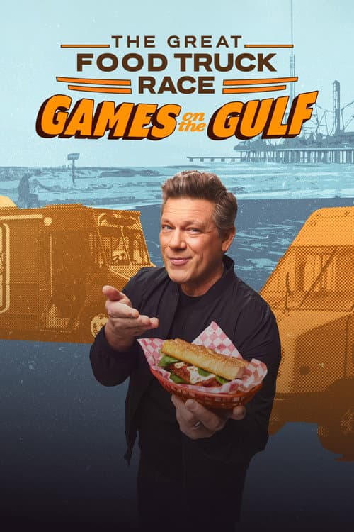 The Great Food Truck Race Games on the Gulf poster