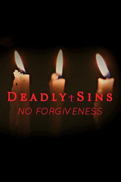 Deadly Sins: No Forgiveness Season 1 poster