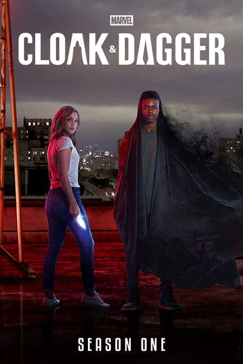 Marvel's Cloak & Dagger Season 1 poster
