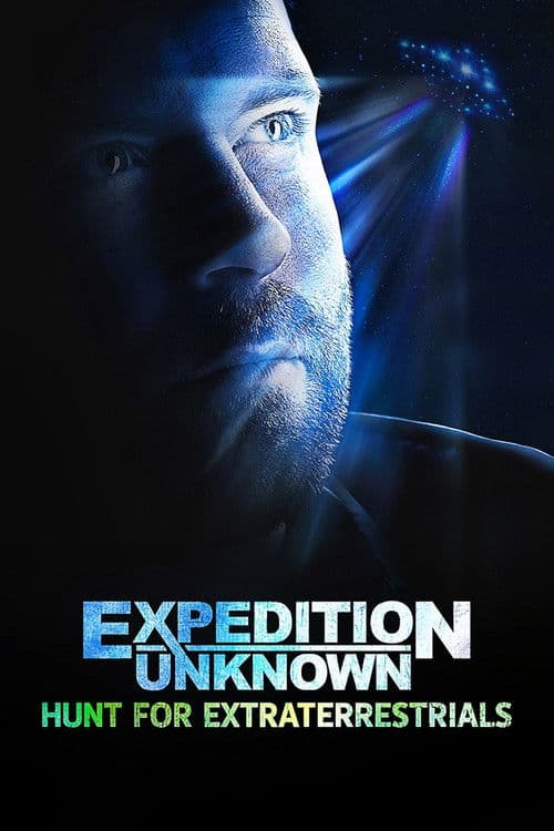 Expedition Unknown: Hunt for Extraterrestrials Season 1 poster