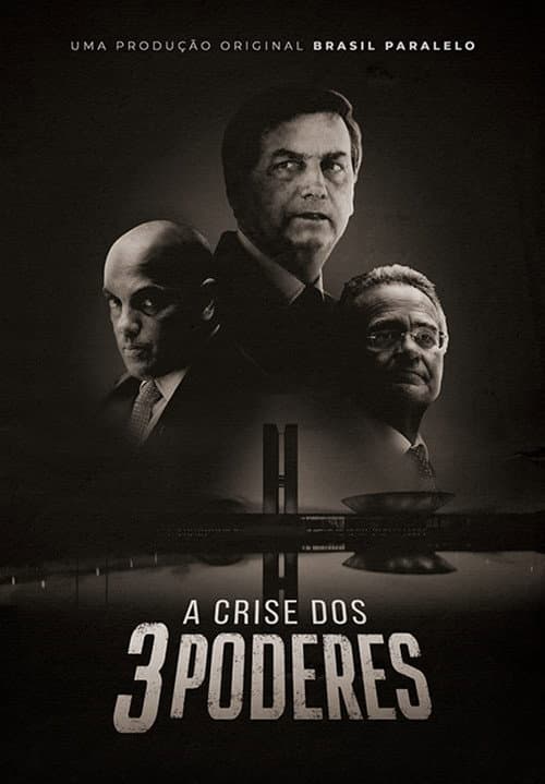 A Crise dos Três Poderes Season 1 poster