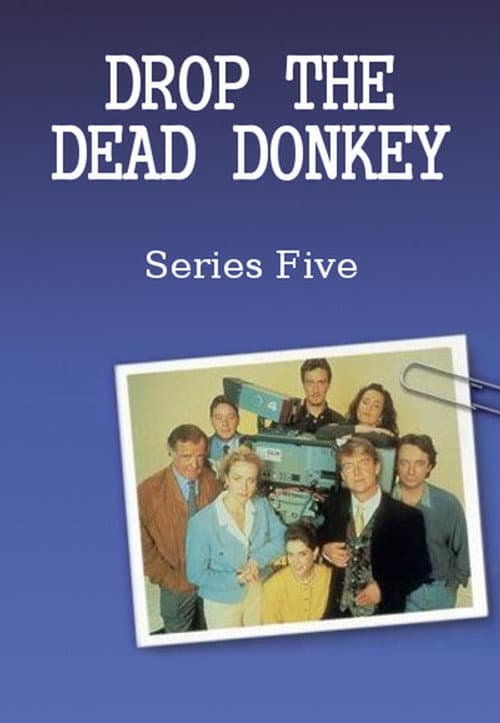 Drop the Dead Donkey Season 5 poster