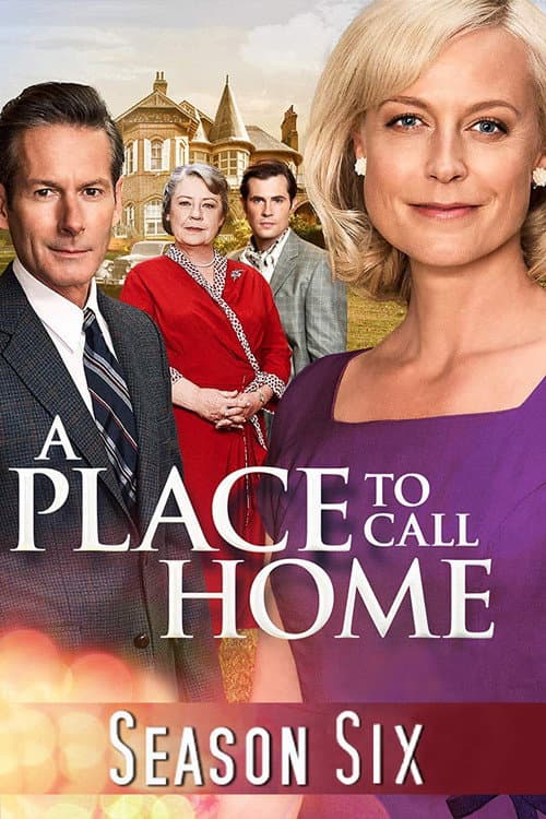 A Place to Call Home Series 6 poster
