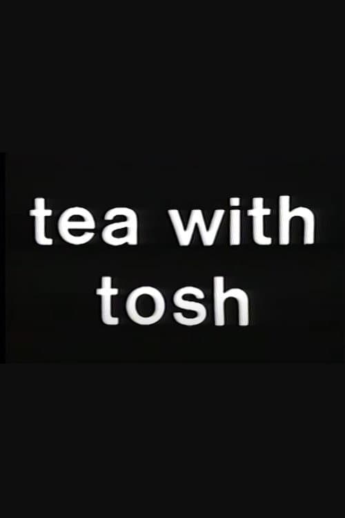 Tea with Tosh 1987 poster