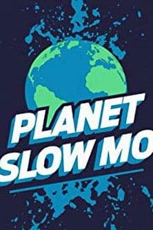 Planet Slow Mo Season 1 poster