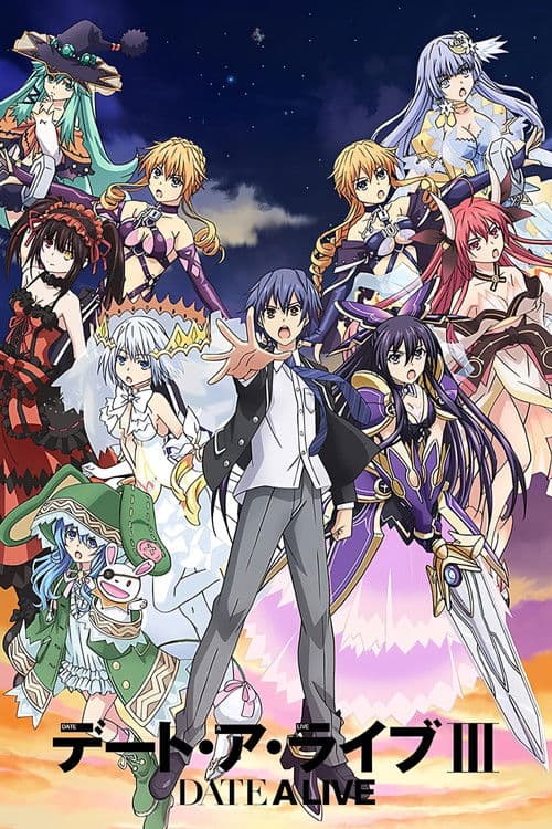 Date A Live Date A Live III poster