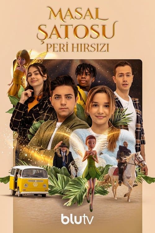 Masal Şatosu: Peri Hırsızı Season 2 poster