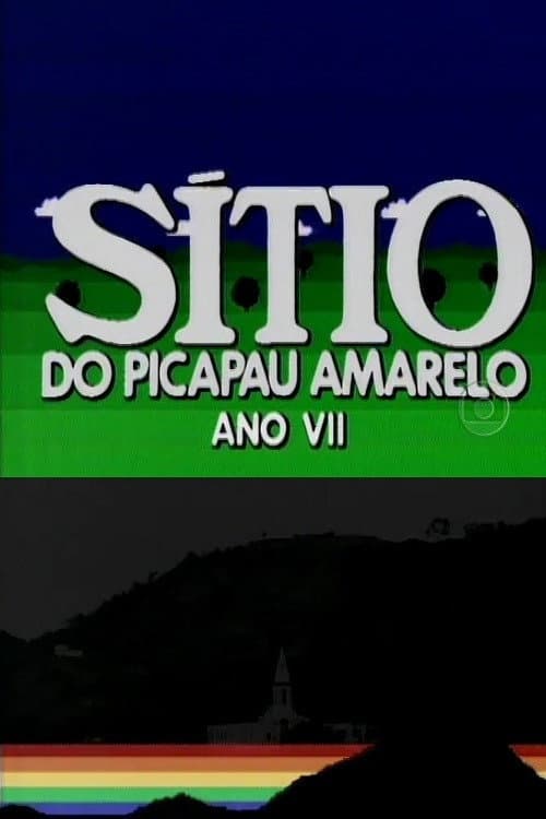 Sítio do Pica-Pau Amarelo Season 7 poster