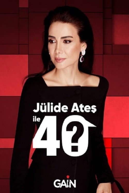 Jülide Ateş ile 40 Season 1 poster