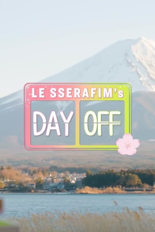 LE SSERAFIM's DAY OFF Season 4 in Japan poster