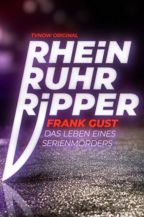 Der Rhein-Ruhr-Ripper Frank Gust Season 1 poster